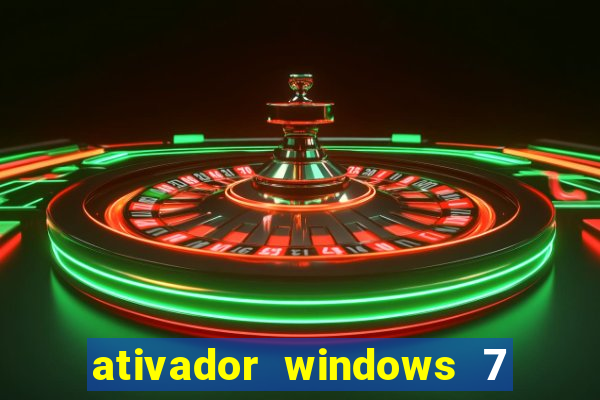 ativador windows 7 ultimate 64 bits download